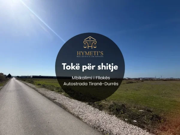Tirane, shitet truall , 6.700 m² 268.000 € (Mbikalimi i Fllakës, Autostrada Tiranë–Durrës)