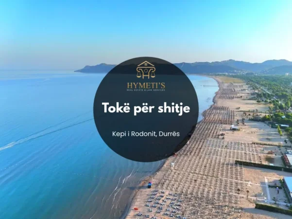 Durres, shitet toke ne bregdet , 750.000 m² (Kepi i Rodonit)