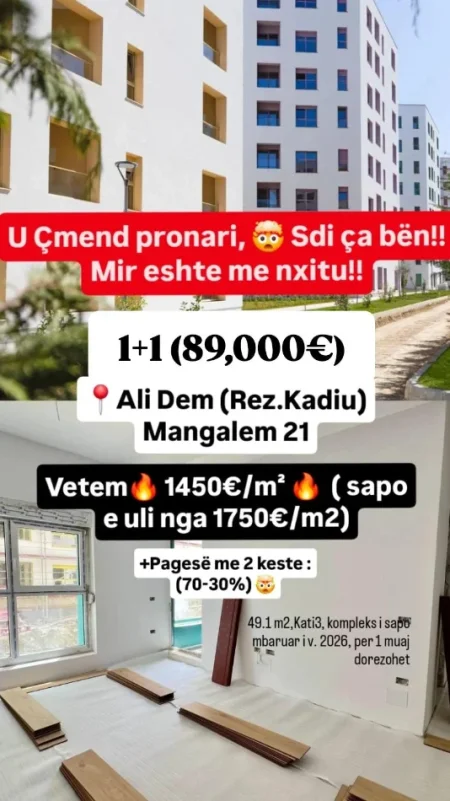 🚨U Çmend Pronari, s'di cfare bene 😵 1+1📍Ali Dem (Rez.Kadiu) - 🔥Vetem 1450€/m² nga 1750€/m²🔥 ME KESTE ( 89,000€ )