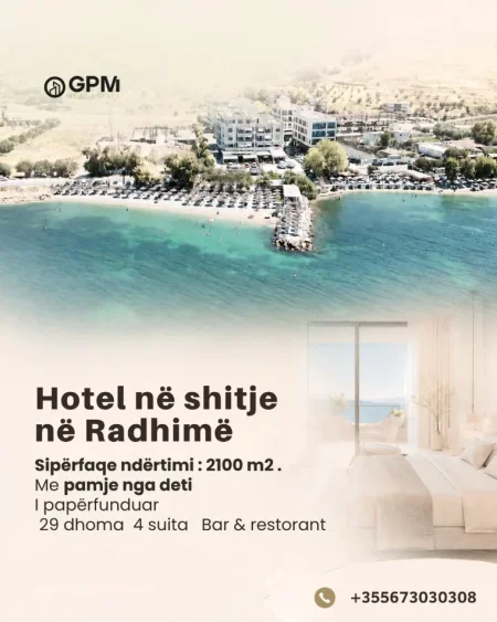 Hotel në shitje në Radhimë, me pamje nga deti dhe potencial të lartë zhvillimi për strukturë akomoduese, boutique hotel apo resort turistik.