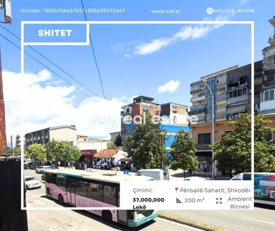 Shkoder, shitet ambjent biznesi Kati 1, 200 m² (perballe sahatit)