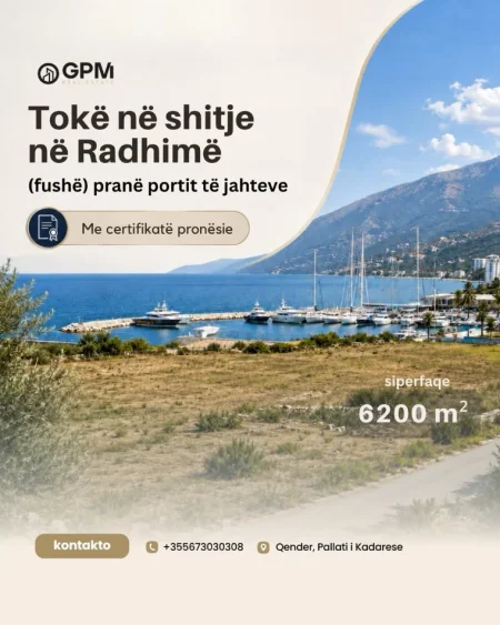 Tokë në shitje në Radhimë , pranë portit të jahteve. 🌊⛵