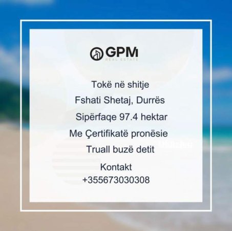 Durres, shes toke 970.000 m² 40 Euro/m2 ne Shetaj