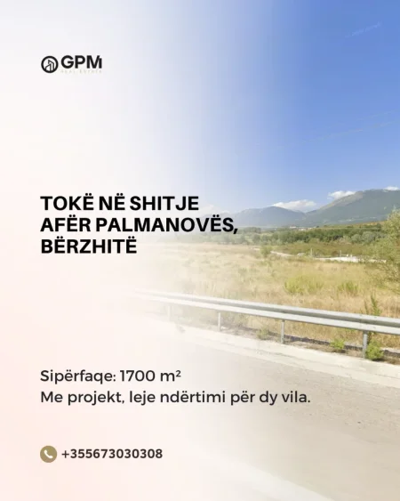 Tokë në një nga zonat me potencialin më të lartë të zhvillimit, pranë Palmanovës, Bërzhitë. Me leje ndërtimi të miratuar për 2 vila.