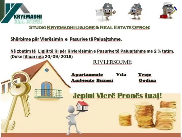 Tirane, - Ofrojme Sherbime per Rivleresimin te Pasurive te Paluajtshme