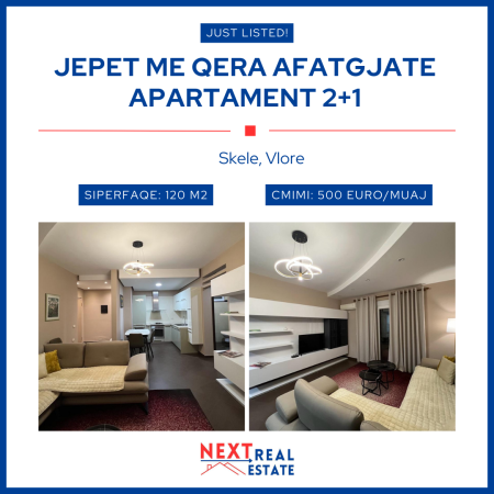 JEPET ME QERA AFATGJATE APARTAMENT 2+1 NE SKELE, VLORE