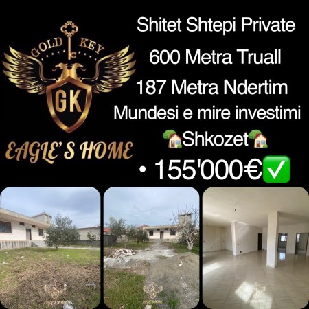 Shitet Shtepi Private  600 Metra Truall • 187 Metra Ndertim🏡Shkozet🏡
• 155'000€✅