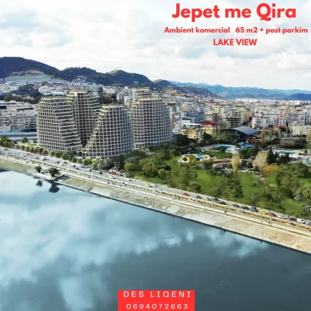 JEPET ME QIRA AMBIENT KOMERCIAL + 1 POST PARKIMI LAKE VIEW, TIRANË