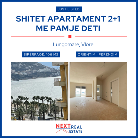 SHITET APARTAMENT 2+1 ME PAMJE DETI NE LUNGOMARE, VLORE