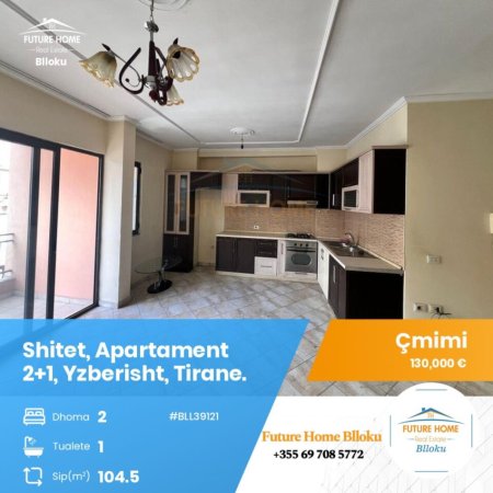 Shitet, Apartament 2+1 Yzberisht,Tirane
