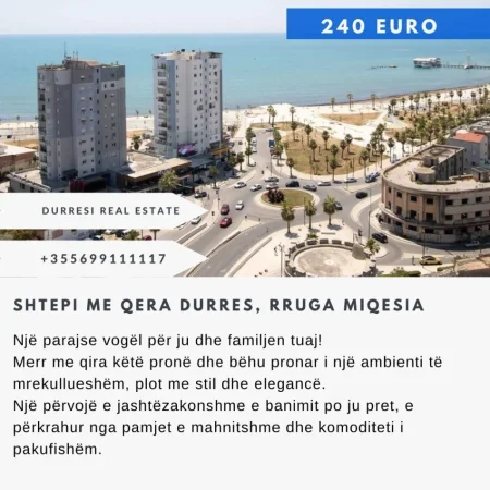 Shtepi me qera Durres, Rruga Miqesia
