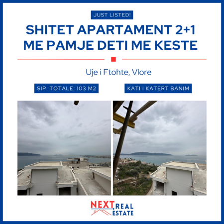 SHITET APARTAMENT 2+1 ME PAMJE TE PLOTE DETI ME 4 KESTE NE KODER LUNGOMARE, VLORE