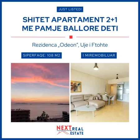 REZERVO PRONEN VETEM ME 500€! SHITET APARTAMENT 2+1 ME PAMJE BALLORE DETI NE UJE TE FTOHTE, VLORE