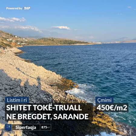 SHITET TOKË-TRUALL NE BREGDET, SARANDE