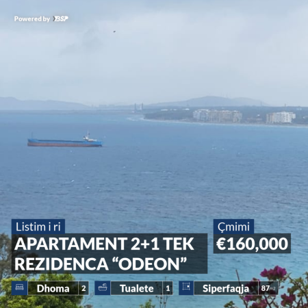 NE SHITJE APARTAMENT 2+1 TE REZIDENCA “ODEON” NE VLORE