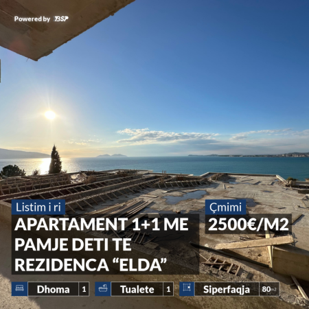 SHITET APARTAMENT 1+1 ME PAMJE DETI TE REZIDENCA “ELDA”, VLORE