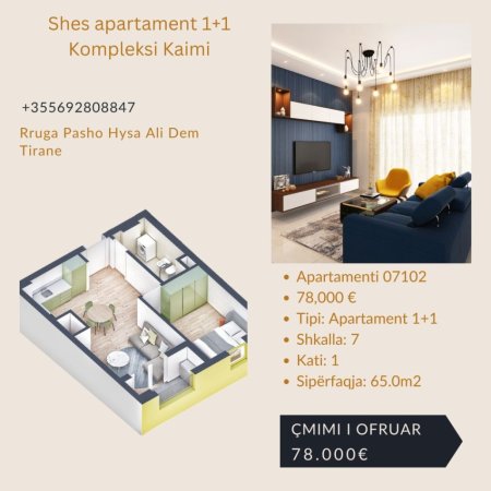 Tirane, shes apartament 1+1+Ballkon, Kati 1, 65 m2 78,000 € (Rruga Pasho Hysa)