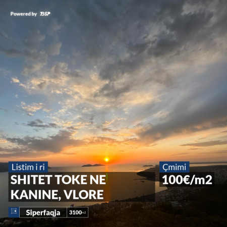 SHITET TOKE NE KANINE, VLORE