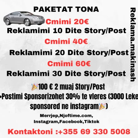 Tirane, Nese Deshiron te reklamoni makinen tuaj me cmime me tlira na kontaktoni