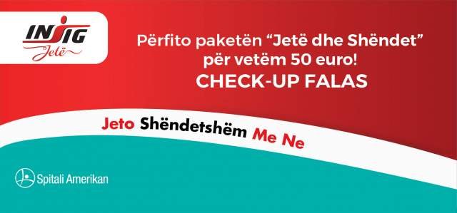 Perfito paketen "jete dhe shendet" per vetem 50 euro! Check-up Falas.