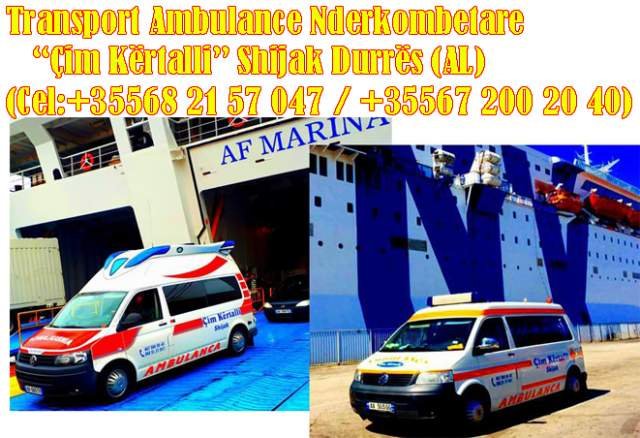 Durres, - TRANSPORT NDERKOMBETAR ME AMBULANCE