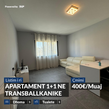 Vlore, jepet me qera apartament 1+1+Ballkon , 400 € (TRANSBALLKANIKE)