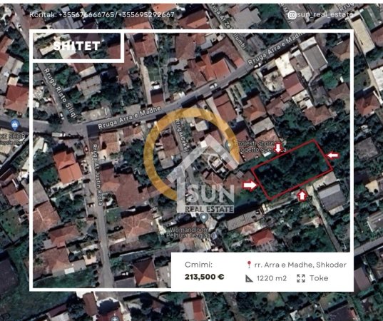 Shkoder, shitet toke , 1.220 m² 213.500 € (rr. ARRA MADHE SHKODER)