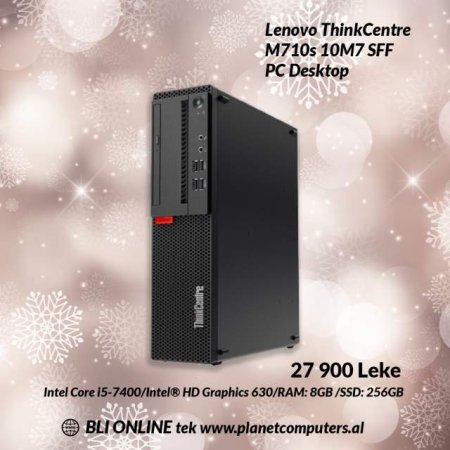 Tirane, shes PC Lenovo ThinkCentre M710s 27.900 Leke