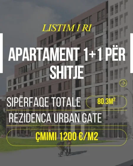 Shqiperi, shes apartament 1+1 Kati 3, 81 m² (REZIDENCA URBAN GATE)
