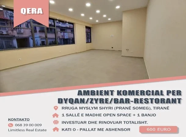 Tirane, jepet me qera Ambjent biznesi, Kati 0 pallat i ri me ashensor, 55 m², 600 € (Rruga Myslym Shyri prane Someg)