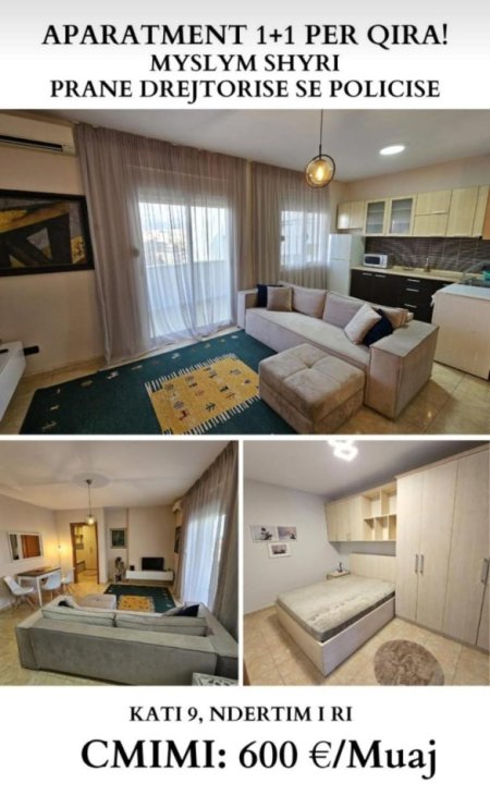 Tirane, jepet me qera apartament 1+1+Aneks+Ballkon Kati 9, 600 € (myslym shyri)