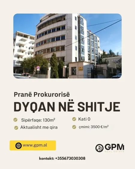 Tirane, shitet dyqan Kati 0, 130 m² (Prokuroria).