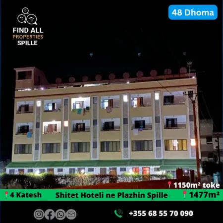 Shitet Hoteli 4 Katesh ne Spille, 1.477 m² 1.000.000 € (rruga e xhamise)