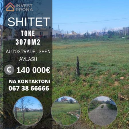 Durres, shes toke 3.070 m² 140.000 Euro (SHEN AVLASH, AUTOSTRADE)