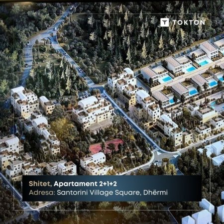 Dhermi - Palase, shitet apartament 2+1 Kati 2, 112 m² 324.000 € (Rezidenca Santorini Village Square, Dhërmi, TT 1972)
